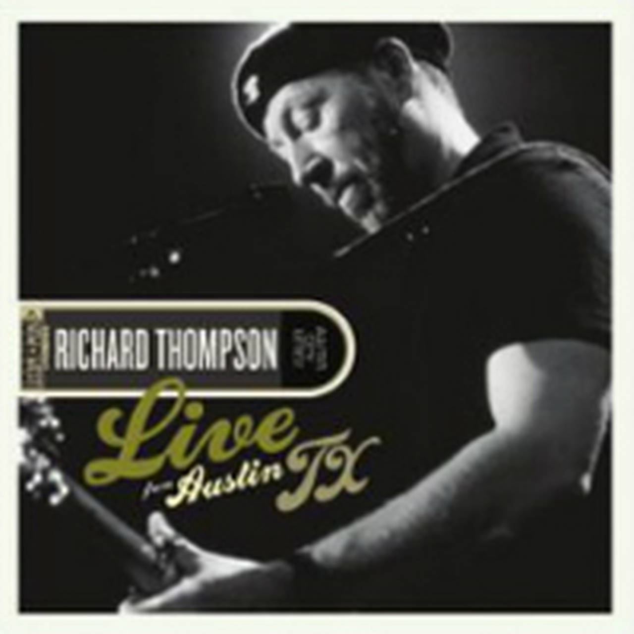 Richard Thompson Live From Austin, TX 180g 2LP (Vinyl)