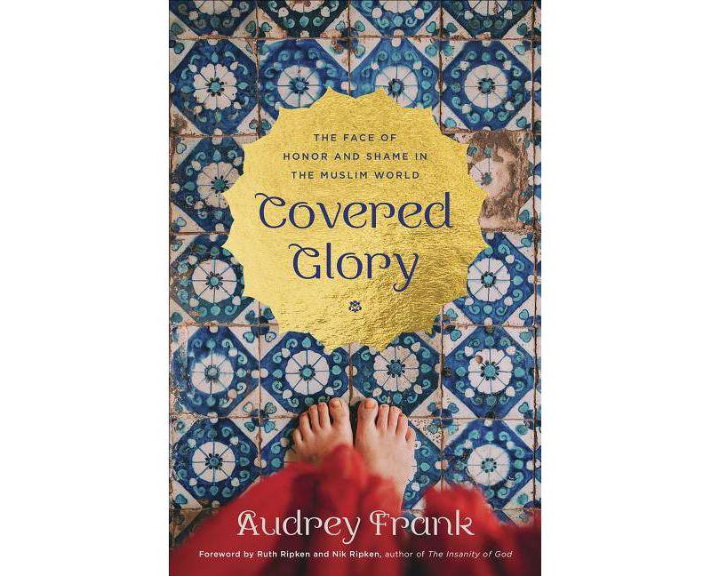 Covered Glory - by  Audrey Frank (Paperback)