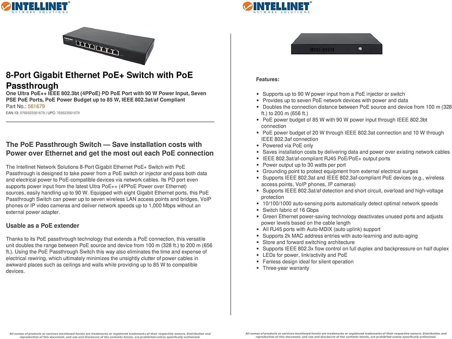 Intellinet 8-Port PoE Passthrough Gigabit Ethernet Switch - with 1 x 90W PoE+ Input, 7 x PoE Outputs, 85W Power Budget via PoE PD, IEEE 802.3at/af Compliant, 3 Year Warranty - 561679