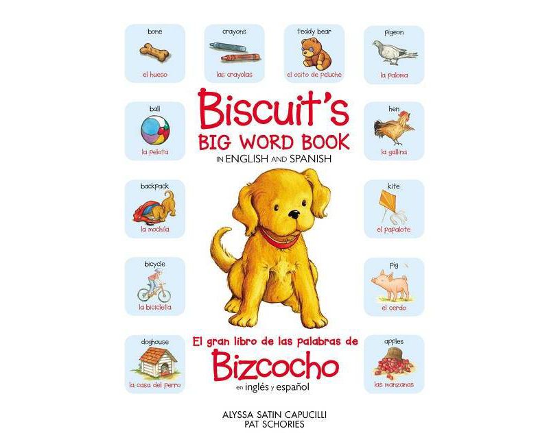 Biscuit's Big Word Book in English and Spanish - by Alyssa Satin Capucilli (Hardcover)