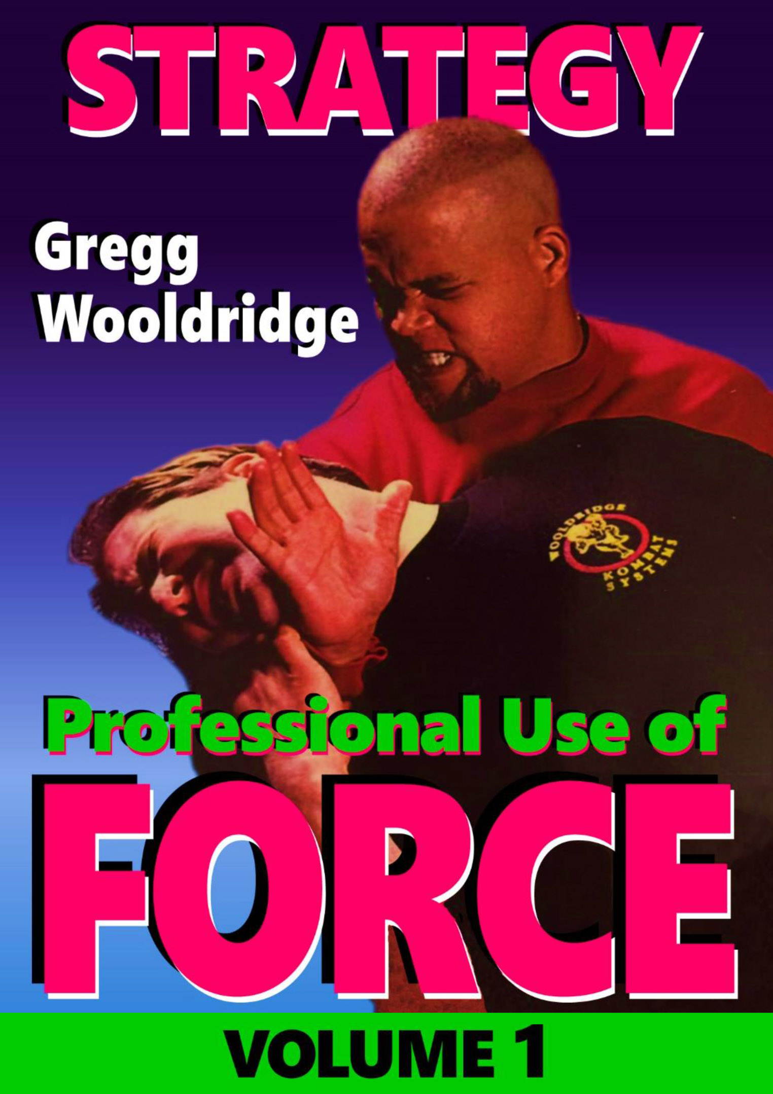 Professional Use of Force #1 Bodyguard Executive Protection DVD Gregg Wooldridge
