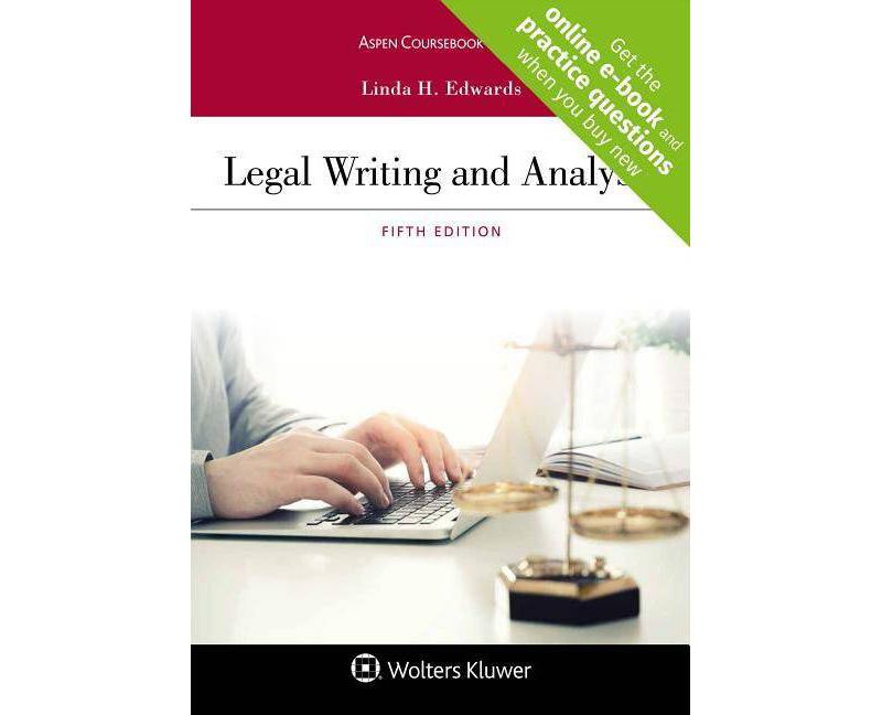 Legal Writing and Analysis - (Aspen Coursebook) 5th Edition by  Linda H Edwards (Paperback)