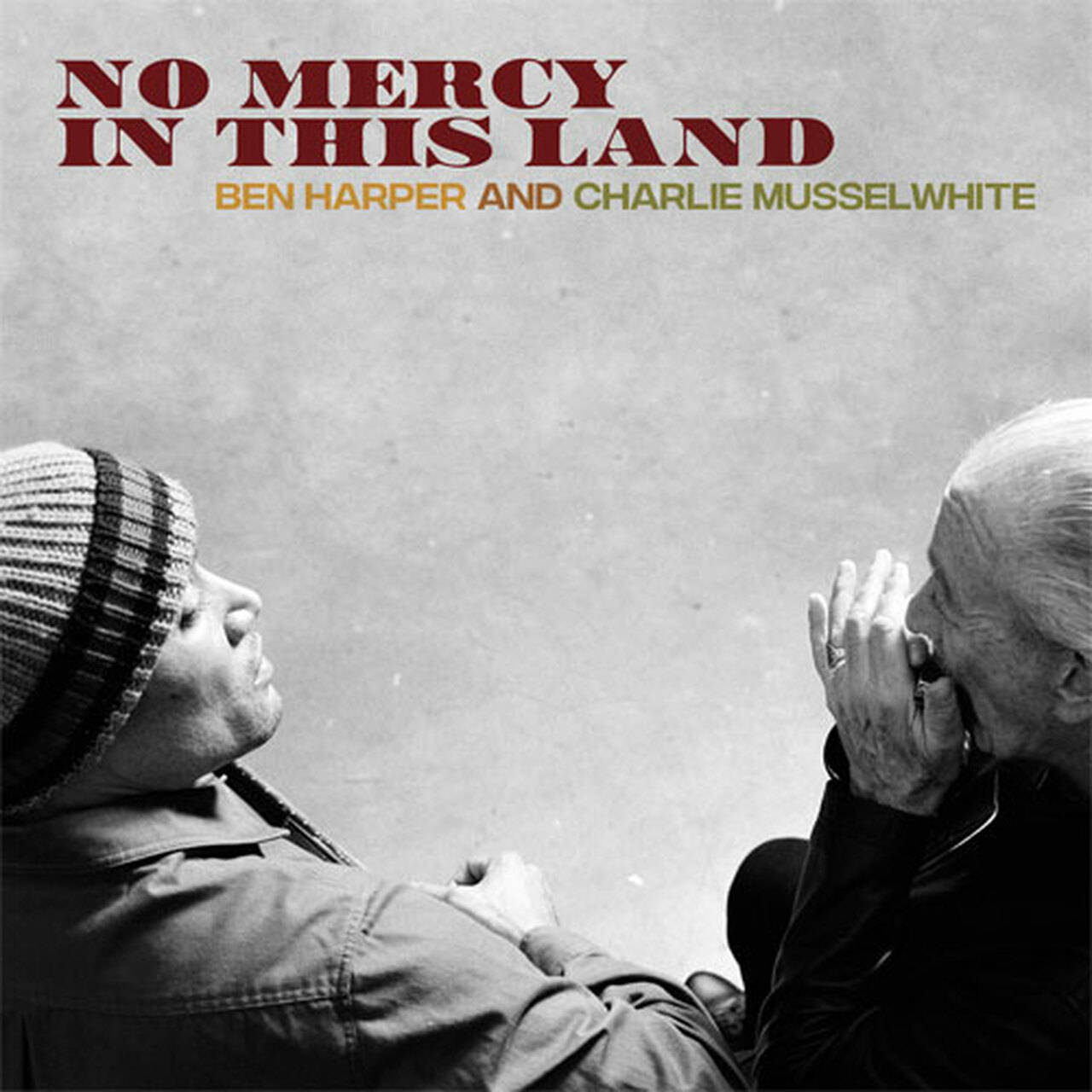 Ben Harper and Charlie Musselwhite No Mercy In This Land 180g LP (Vinyl)