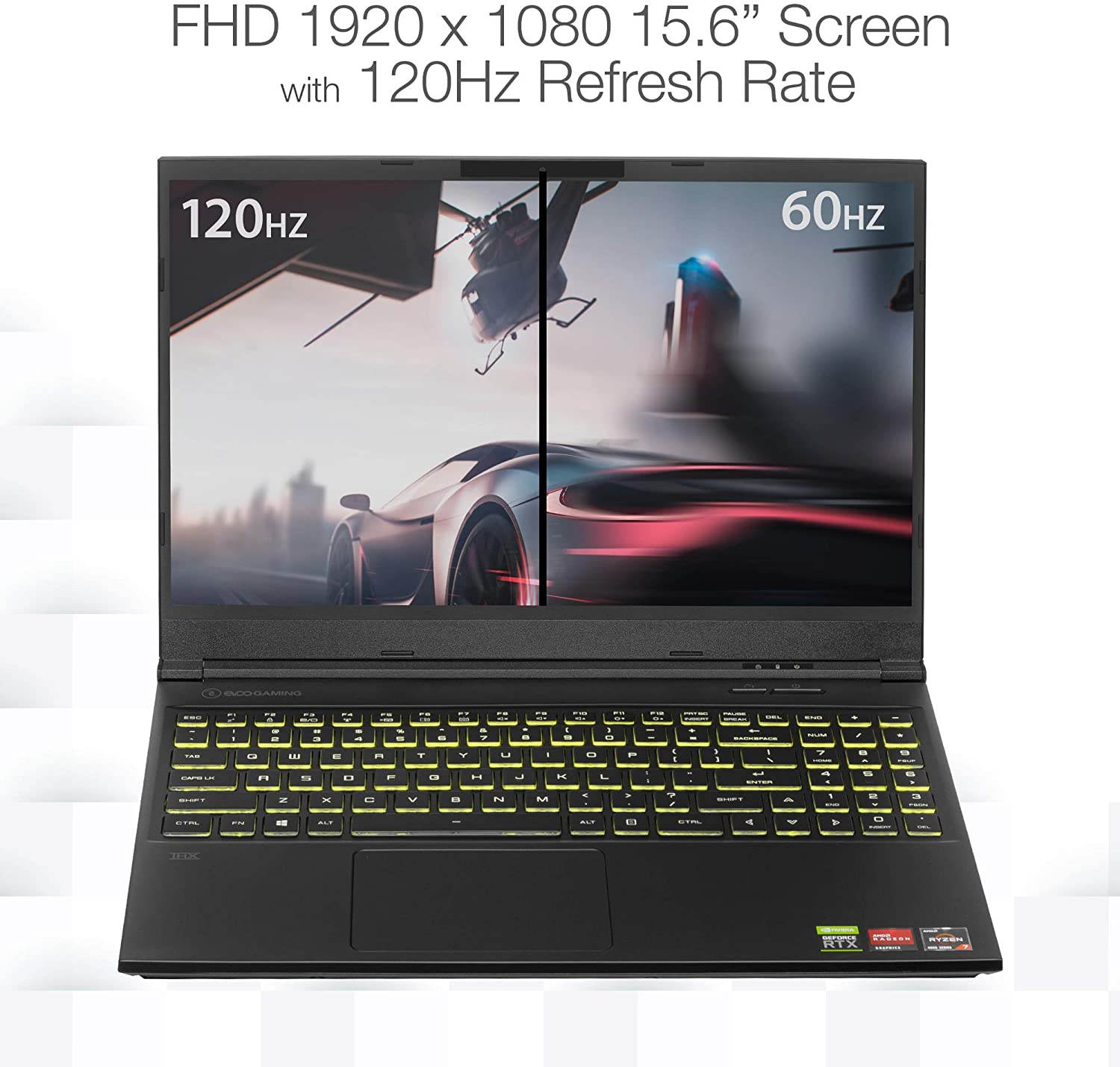 Evoo Gaming 15.6&rdquo; Laptop, FHD, 120Hz, AMD Ryzen 7 4800H Processor, NVIDIA GeForce RTX 2060, THX Spatial Audio, 512GB SSD, 16GB RAM, RGB Backlit Keyboard, HD Camera, Windows 10 Home, Black (EG-LP7-BK)