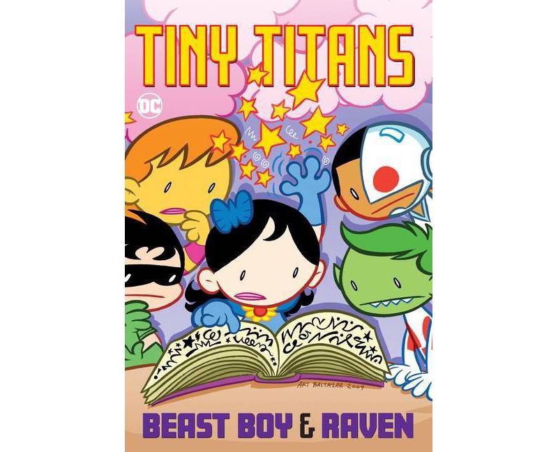 Tiny Titans: Beast Boy & Raven - by  Art Baltazar & Franco Aureliani (Paperback)