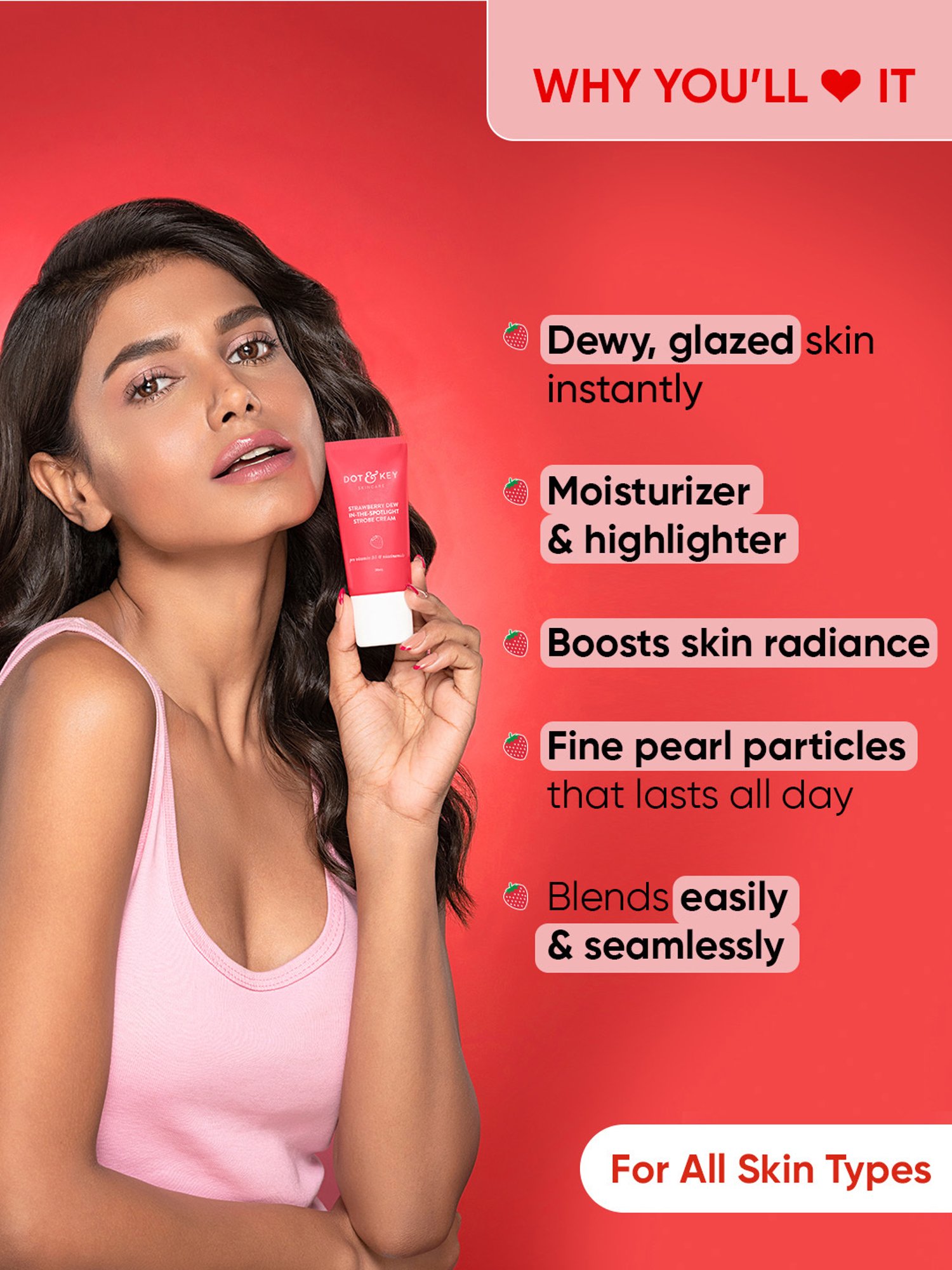 Dot & Key Strawberry Dew In-The-Spotlight Strobe Cream - 30 ml