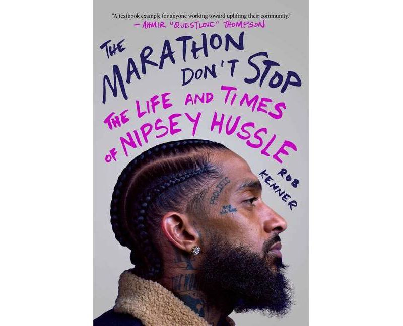 The Marathon Don't Stop - by  Rob Kenner (Hardcover)