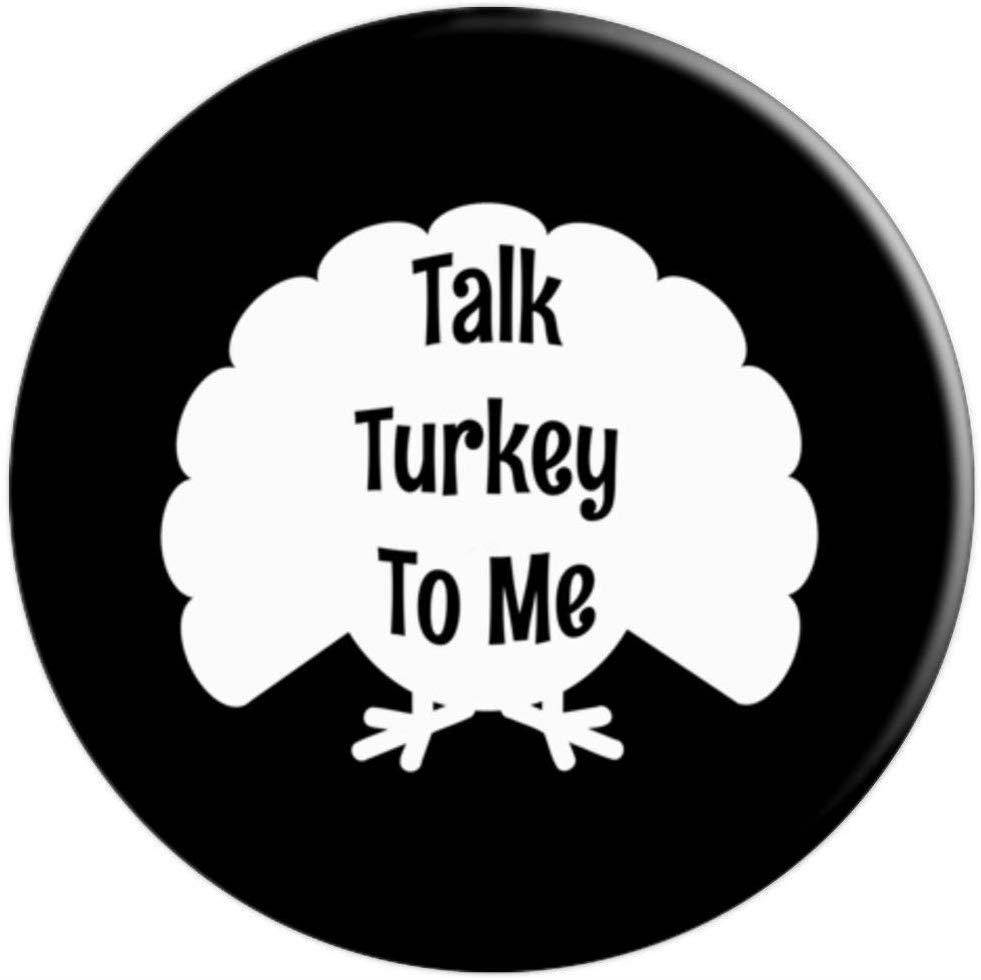 Cute Thanksgiving Gift Talk Turkey To Me