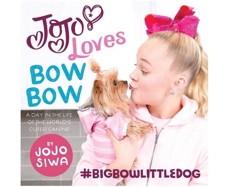Jojo Loves Bowbow : A Day in the Life of the World's Cutest Canine - by JoJo Siwa (Hardcover)