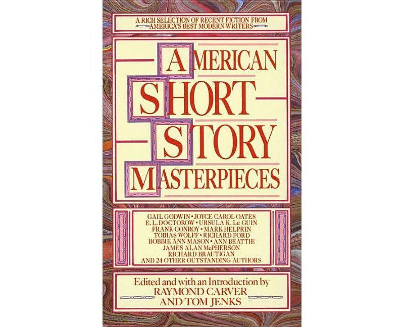 American Short Story Masterpieces - by  Raymond Carver & Tom Jenks (Paperback)