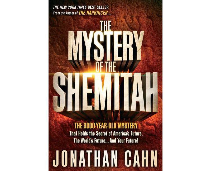 The Mystery of the Shemitah (Paperback) by Jonathan Cahn