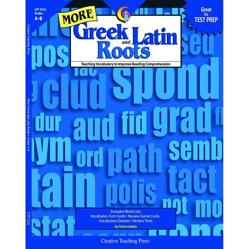 Creative Teaching Press More Greek and Latin Root Words Workbook, Grades 4 to 8