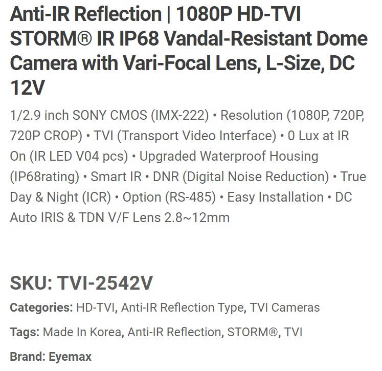 Eyemax Storm Series TVI-2542V 1080P HD-TVI Vandal DOME IR Camera 2.8-12mm 12V DC ( Made In Korea )