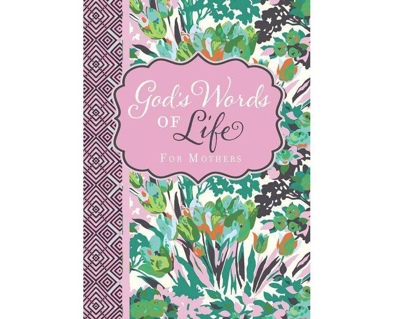 God's Words of Life for Mothers - by  Zondervan (Paperback)