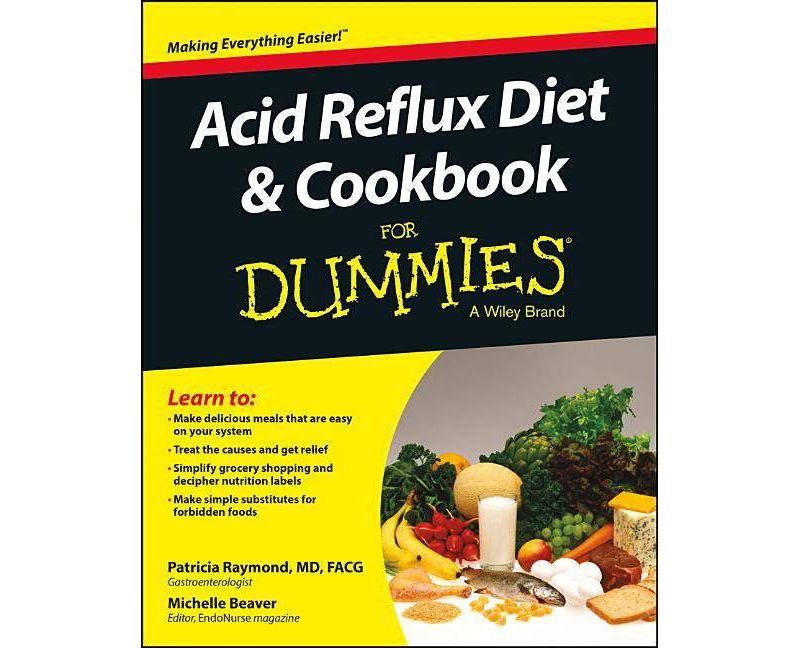 Acid Reflux Diet and Cookbook for Dummies - (For Dummies) by  Patricia Raymond & Michelle Beaver (Paperback)