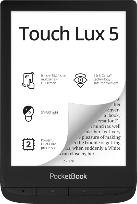 PocketBook Touch Lux 5 (Black). Display: 6" E Ink Carta&trade;; Dual Core (2&times;1 GHz); RAM: 512 MB; Flash memory: 8 GB; Wi-Fi; SMARTlight; Touchscreen; Battery: 1500 mAh (Li-Ion Polymer).