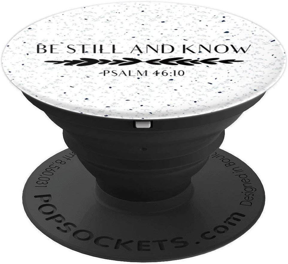 Be Still And Know - Uplifting Christian Faith Bible Verse