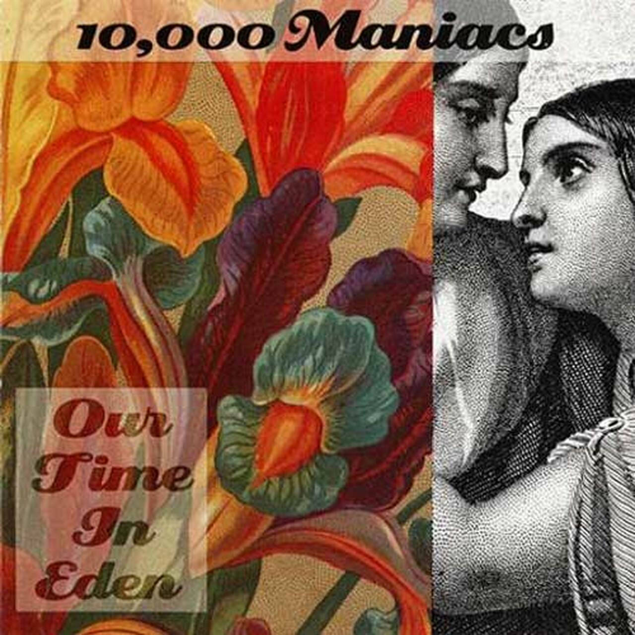 10,000 Maniacs Our Time In Eden 180g LP (Vinyl)