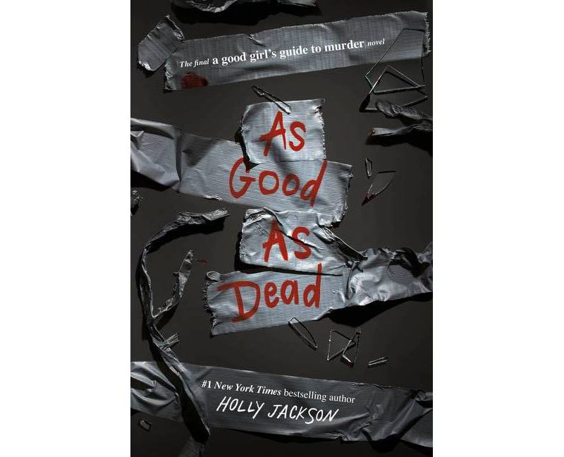 As Good as Dead - (A Good Girl's Guide to Murder) by  Holly Jackson (Hardcover)