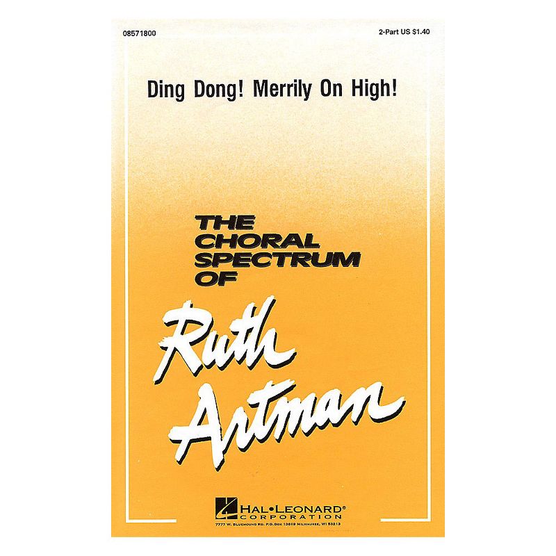 Hal Leonard Ding Dong! Merrily on High 2-Part arranged by Ruth Artman