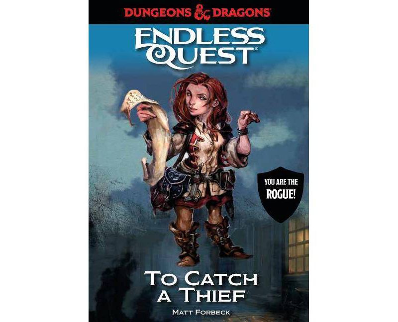 To Catch a Thief -  (Dungeons & Dragons Endless Quest) by Matt Forbeck (Paperback)