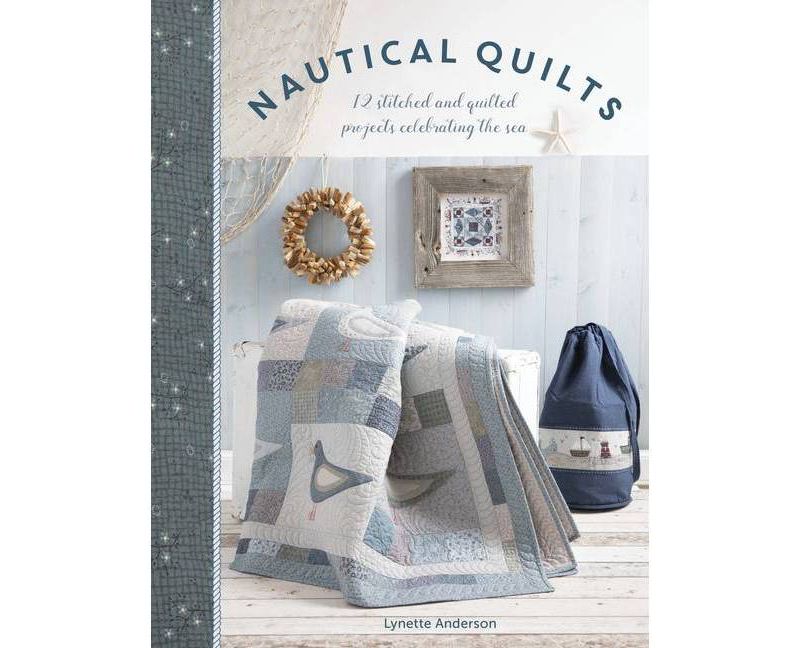 Nautical Quilts - by  Lynette Anderson (Paperback)
