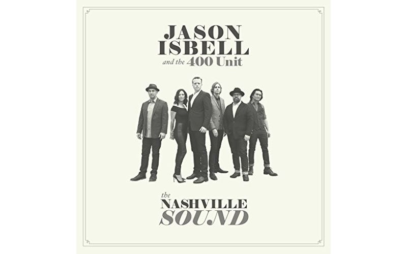 Jason Isbell  & The 400 Unit - Nashville Sound (CD)