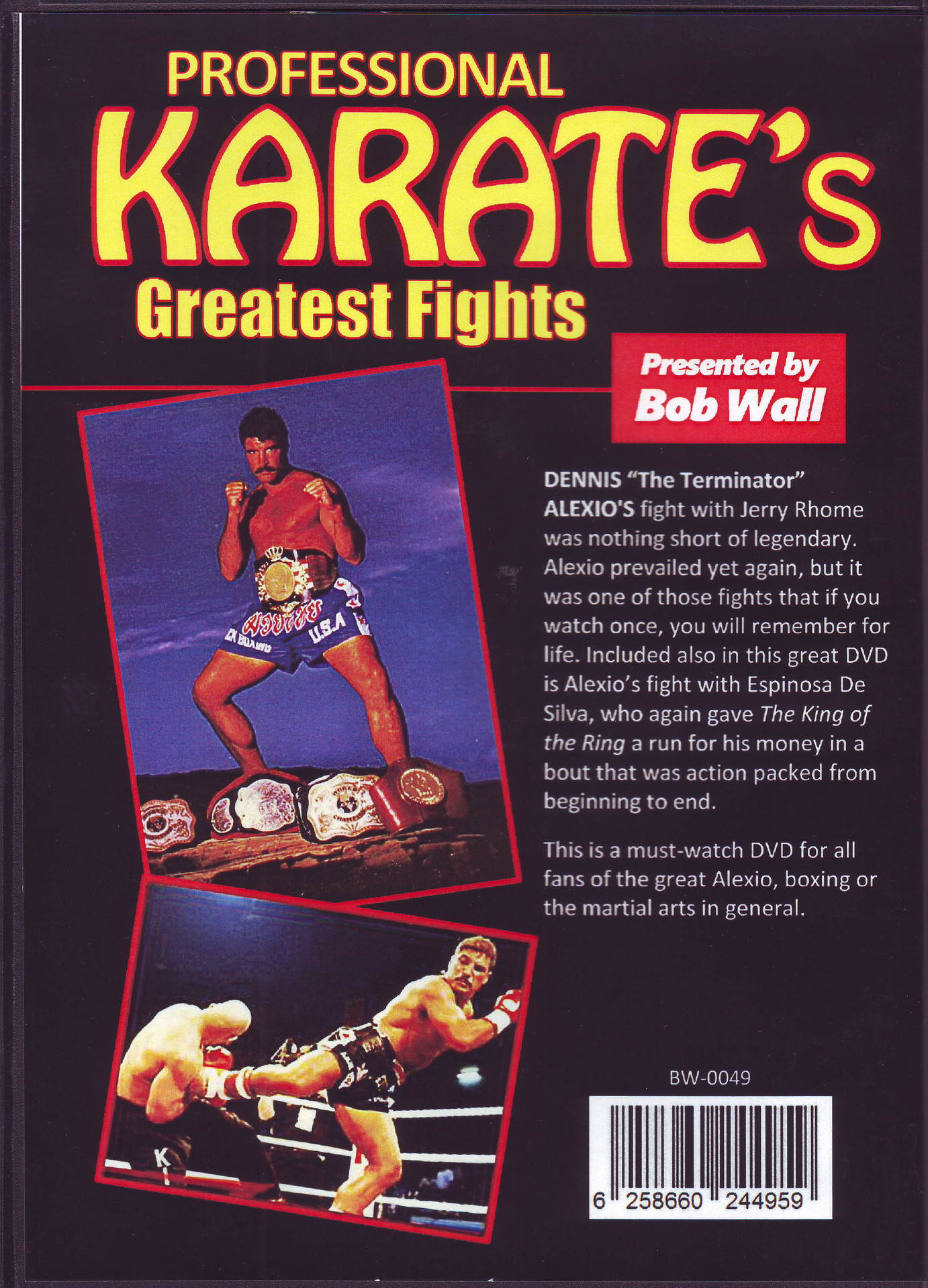 Dennis Alexio vs Jerry Rhome & Espinoza De Silva Pro Karate Fights DVD