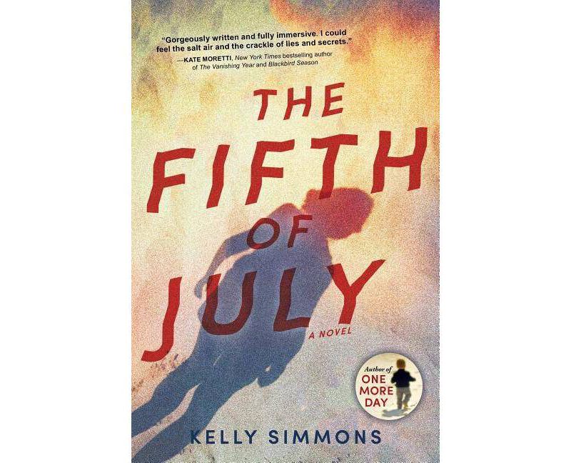 Fifth of July -  Reprint by Kelly Simmons (Paperback)