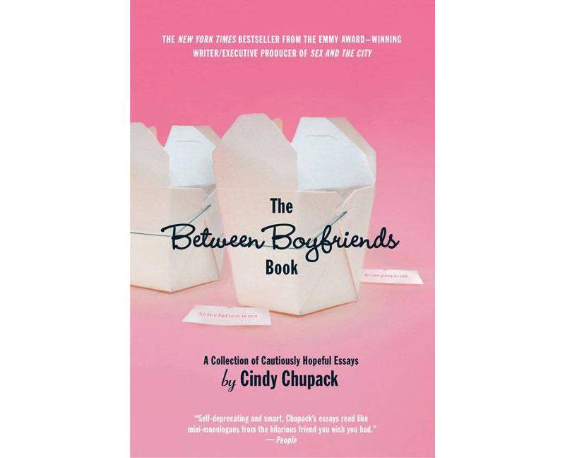 The Between Boyfriends Book - by  Cindy Chupack (Paperback)