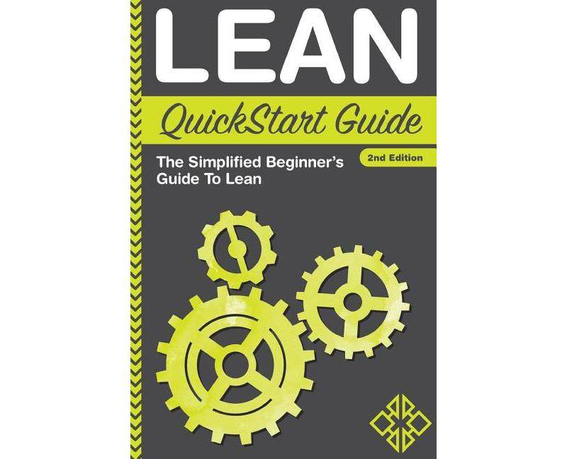 Lean QuickStart Guide - by  Benjamin Sweeney & Clydebank Business (Paperback)