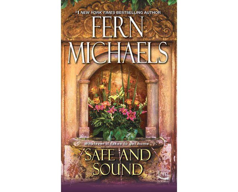 Safe and Sound -  (Sisterhood) by Fern Michaels (Paperback)