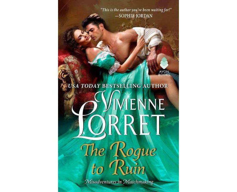 Rogue to Ruin -  (Misadventures in Matchmaking) by Vivienne Lorret (Paperback)
