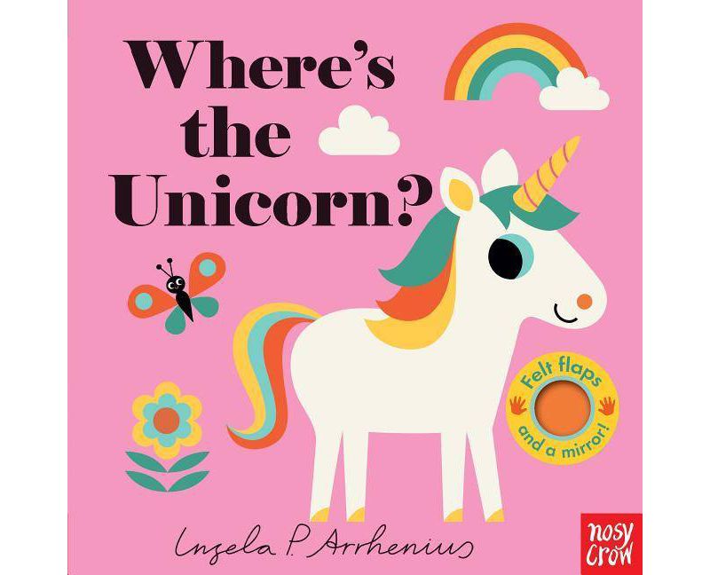 Where's the Unicorn? - by Ingela Arrhenius (Hardcover)