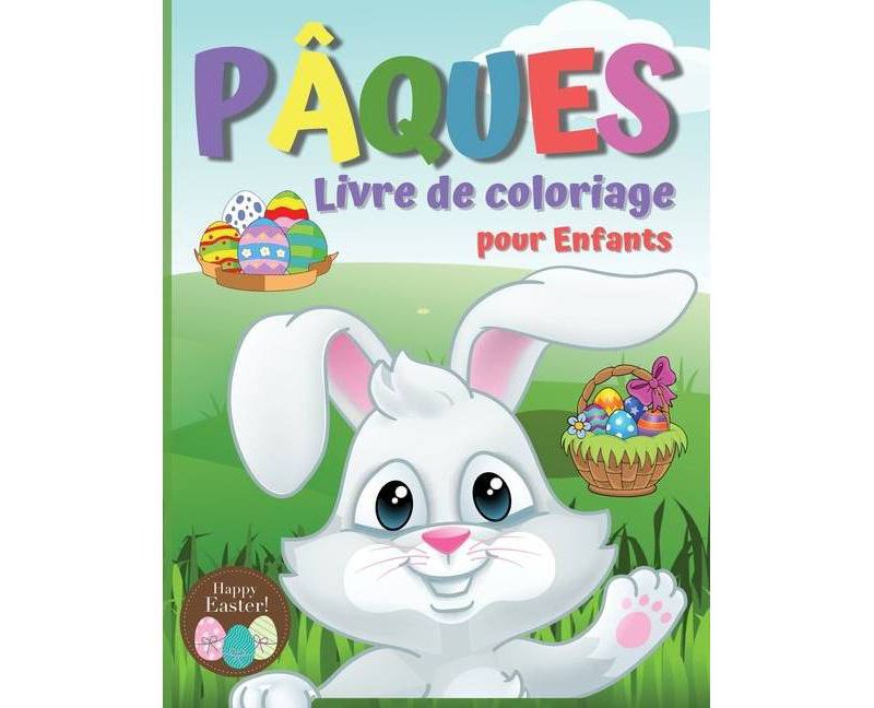 Livre de Coloriage P^aques pour Enfants - by  Abby Burke (Paperback)