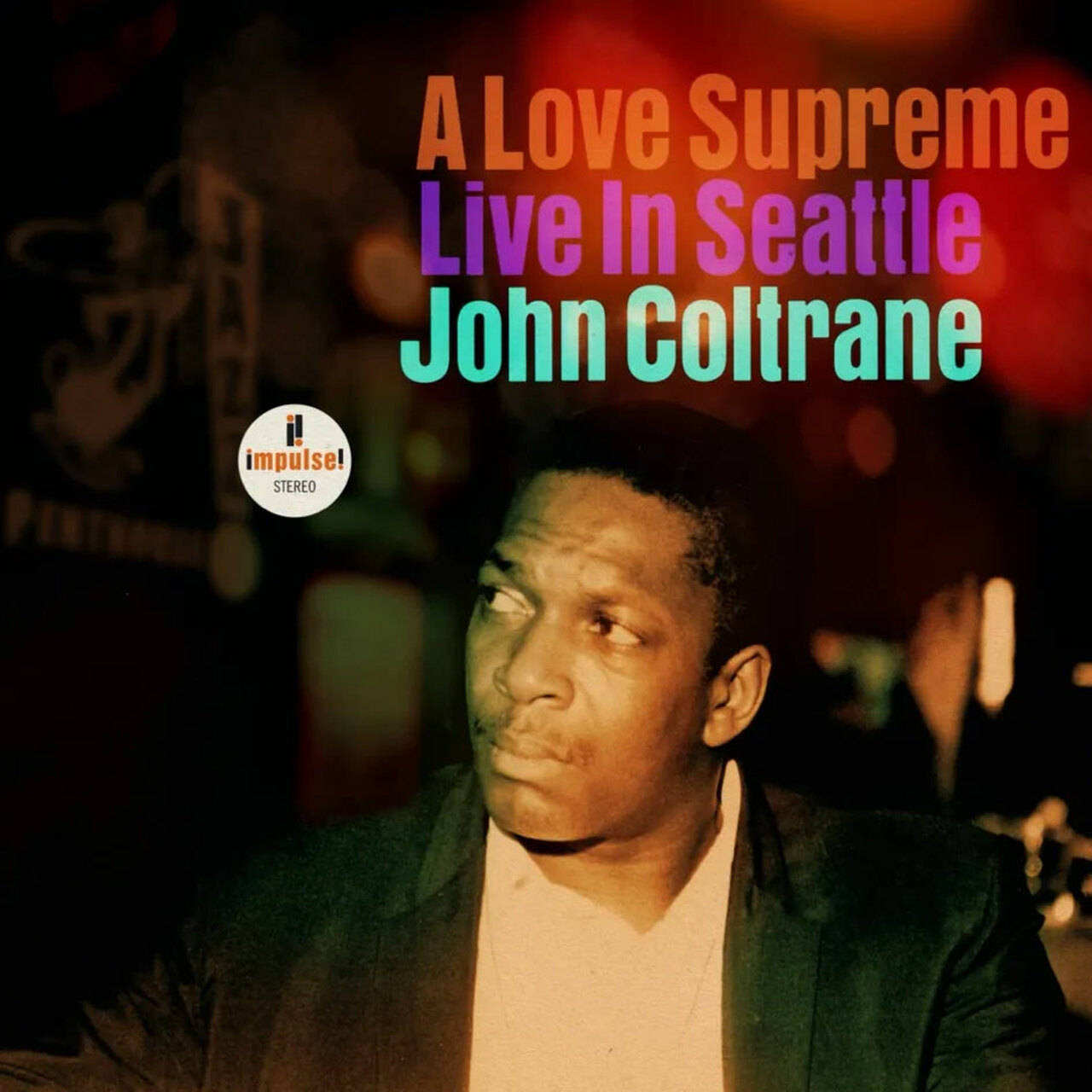 John Coltrane A Love Supreme: Live In Seattle 2LP (Vinyl)