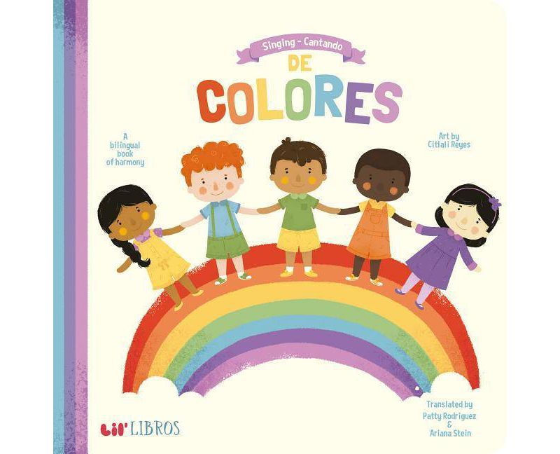 Singing - Cantando De Colores / Singing Colors : A bilingual book of Harmony -  BRDBK BLG (Hardcover)