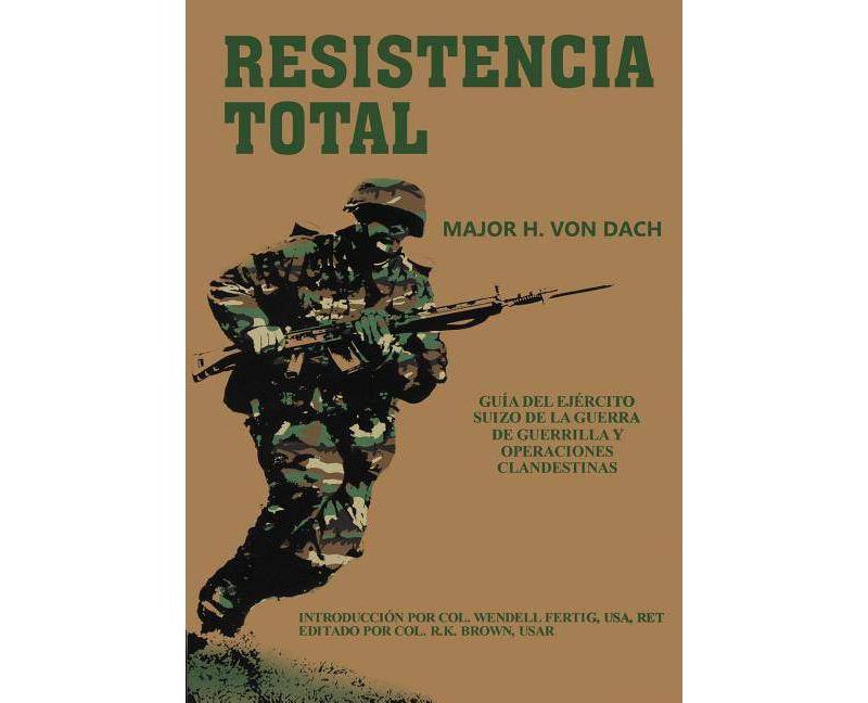 Resistencia Total - by  H Von Dach (Paperback)
