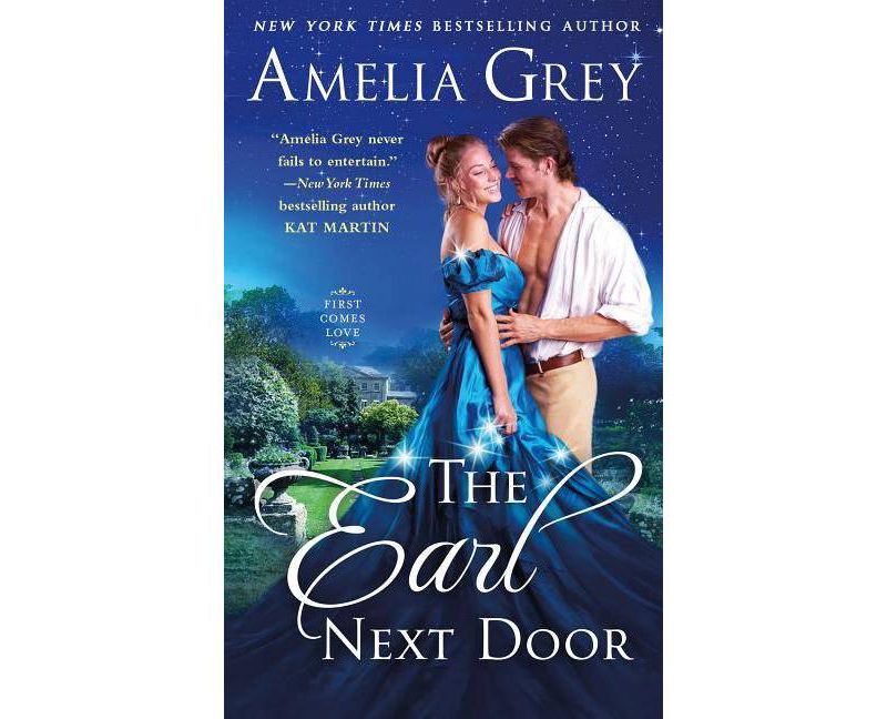 Earl Next Door -  (First Comes Love) by Amelia Grey (Paperback)