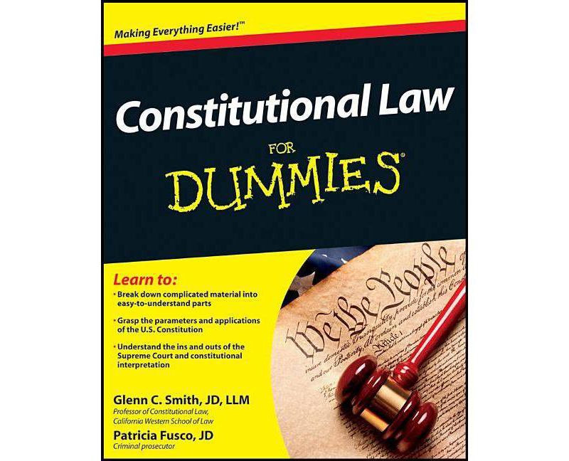 Constitutional Law for Dummies - (For Dummies) by  Patricia Fusco & Glenn Smith (Paperback)