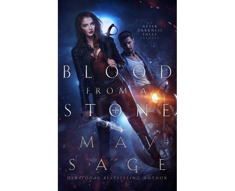 Blood From a Stone - (After Darkness Falls) by  May Sage (Paperback)