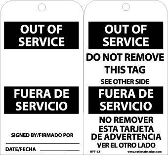 NMC RPT153-TAGS, OUT OF SERVICE BILINGUAL, 6X3, .015 MIL UNRIP VINYL, 25 PK (PAK OF 25)