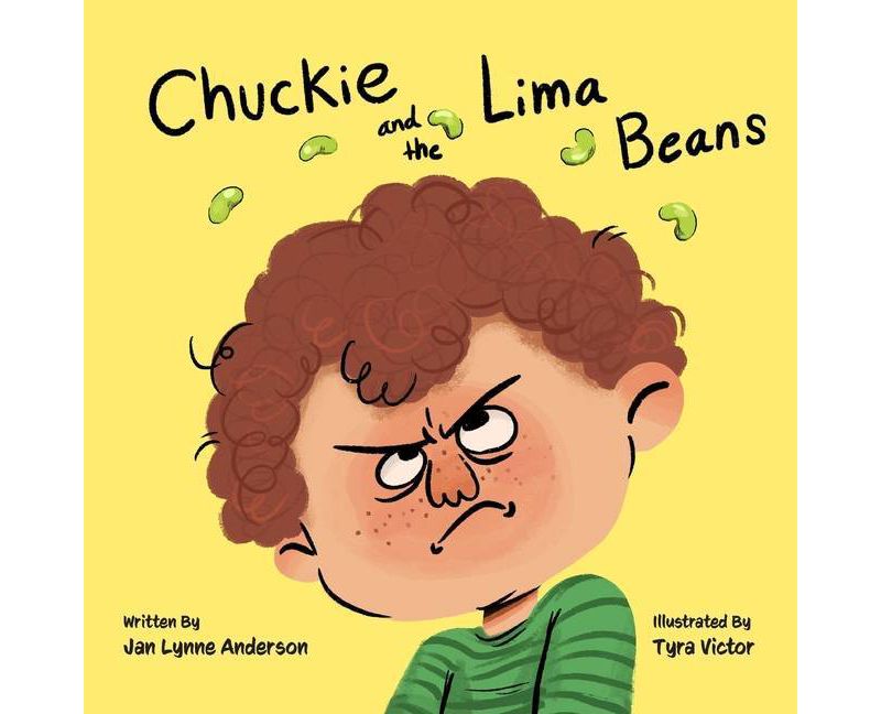 Chuckie and the Lima Beans - by  Jan L Anderson (Paperback)