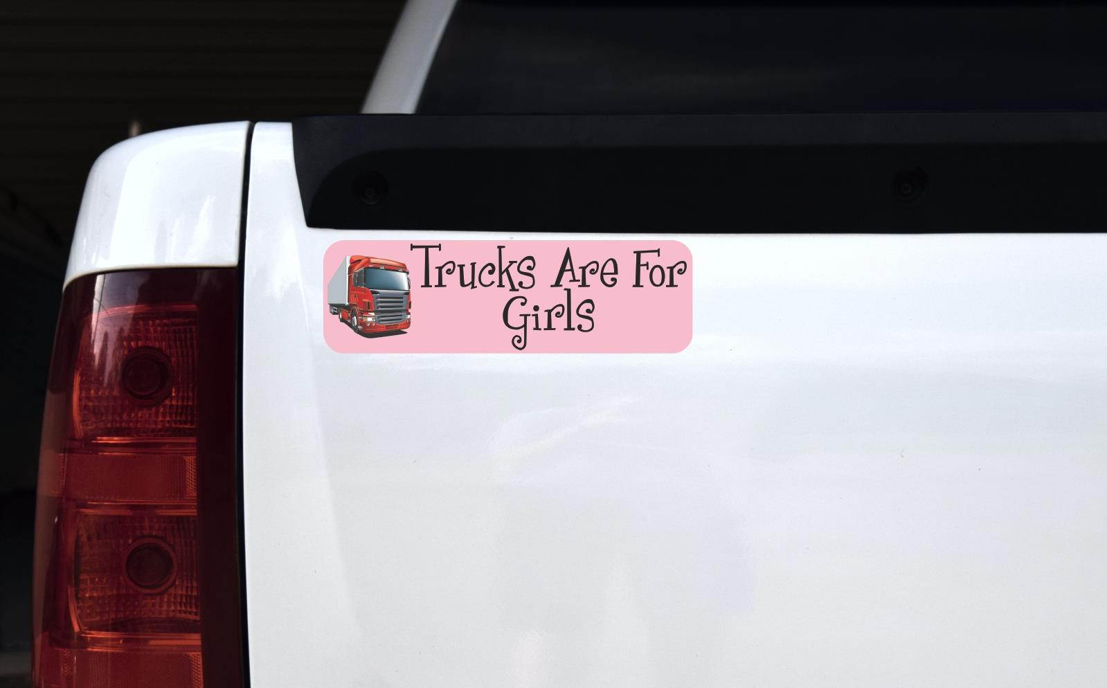 StickerTalk Trucks Are For Girls Magnet, 10 inches by 3 inches