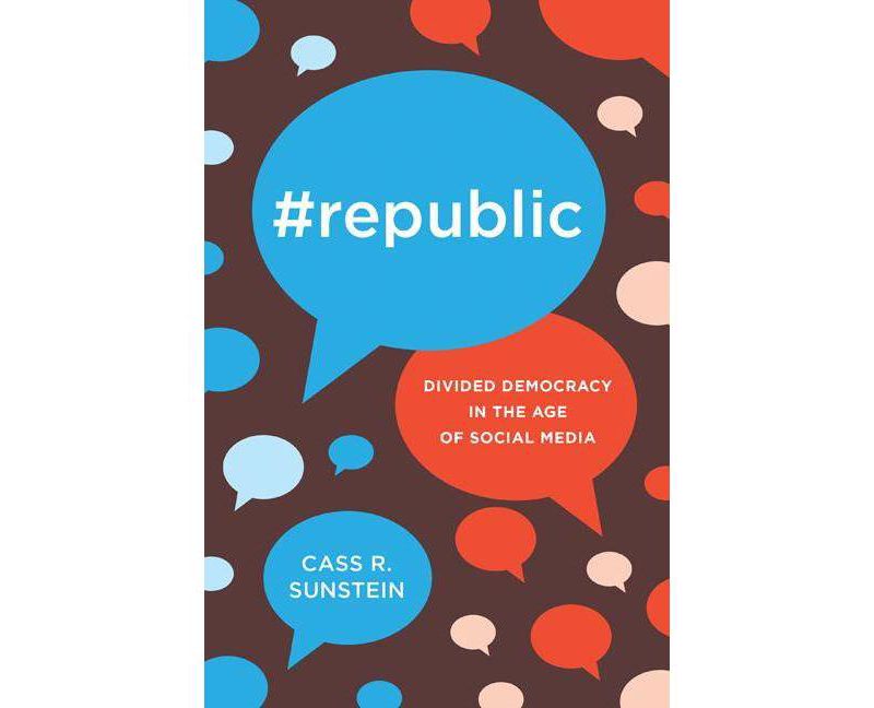 #Republic - by  Cass R Sunstein (Hardcover)