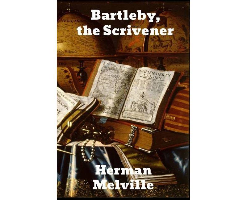 Bartleby, The Scrivener - by  Herman Melville (Paperback)