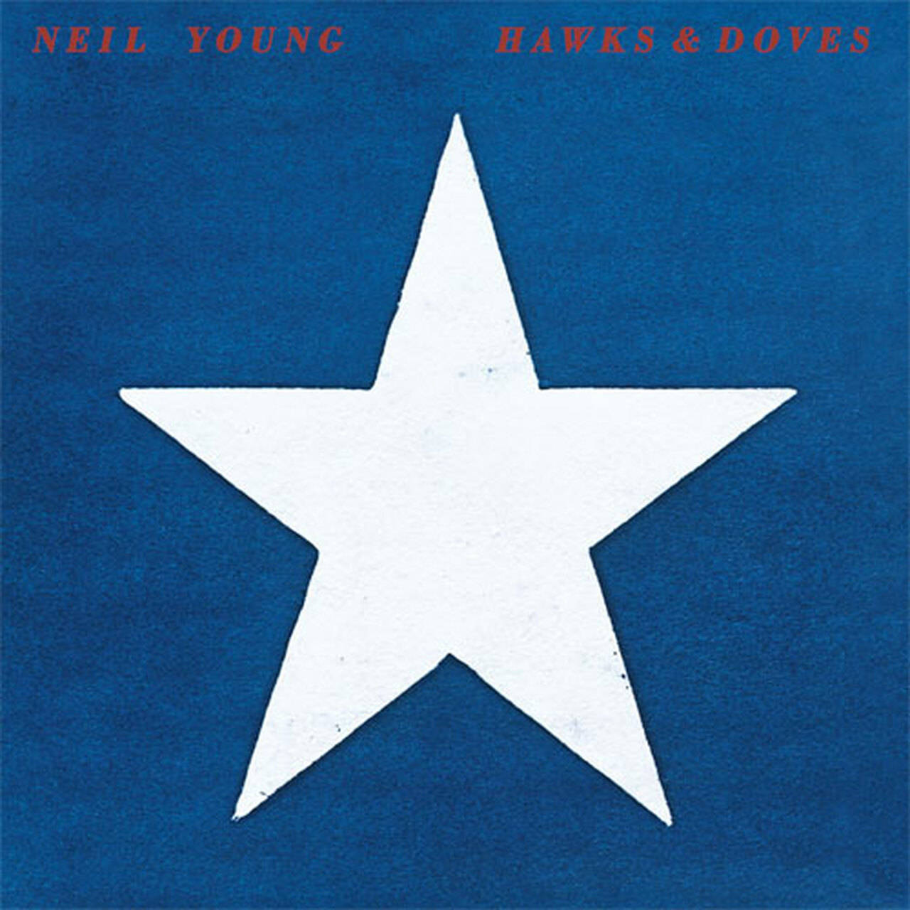 Neil Young Hawks & Doves LP (Vinyl)