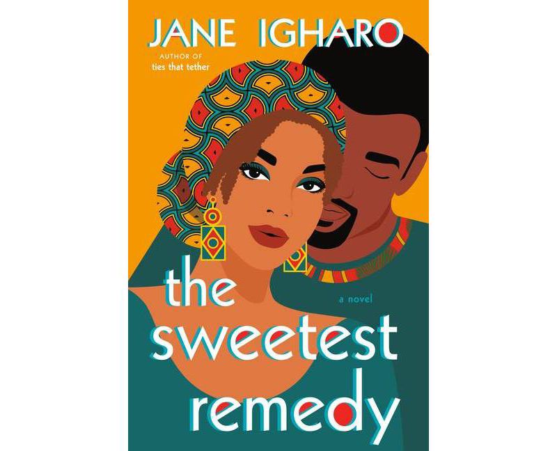 The Sweetest Remedy - by  Jane Igharo (Paperback)