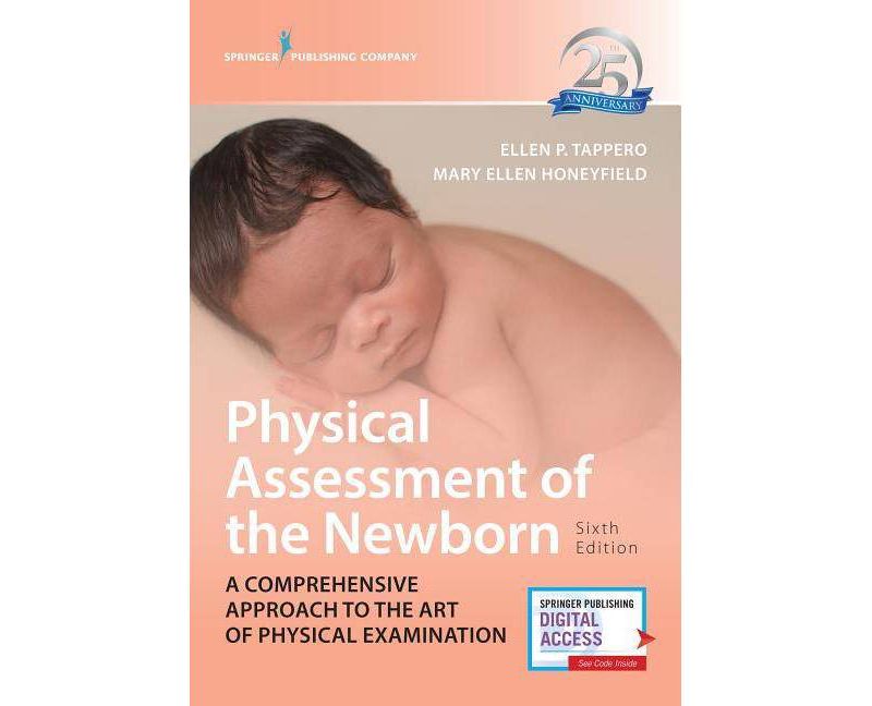 Physical Assessment of the Newborn - 6th Edition by  Ellen P Tappero & Mary Ellen Honeyfield (Paperback)