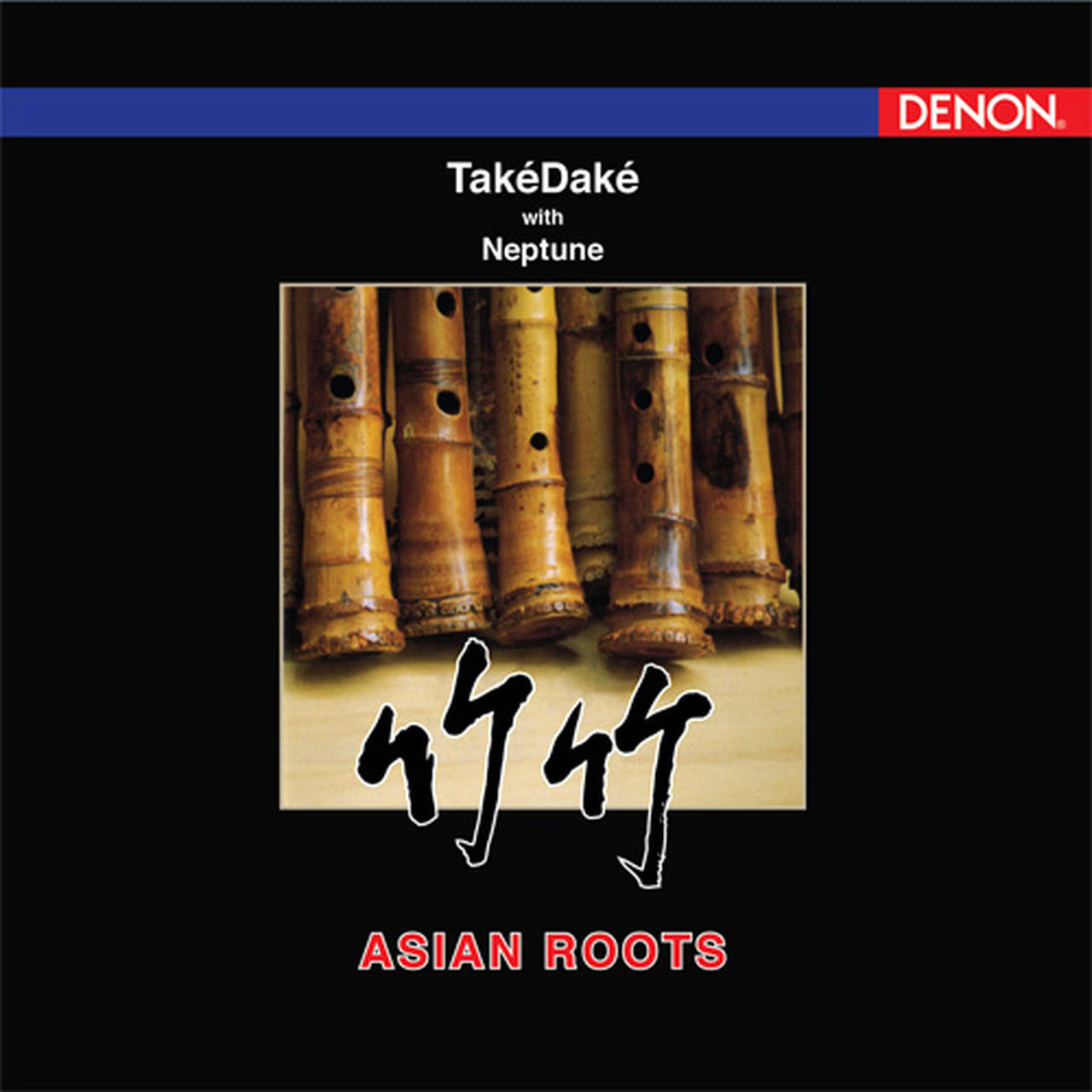 TakeDake with Neptune Asian Roots 180g LP (Vinyl)
